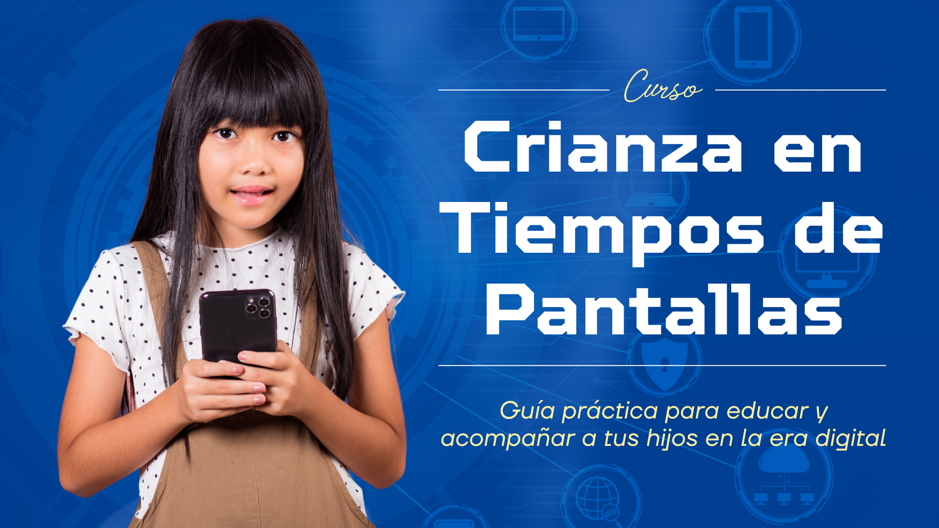 Crianza en Tiempos de Pantallas: Guía Práctica para Educar y Acompañar a tus Hijos en la Era Digital